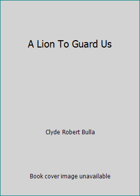 A Lion To Guard Us 0329022032 Book Cover