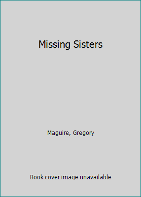 Missing Sisters 0606136126 Book Cover