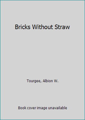Bricks Without Straw 1522810633 Book Cover