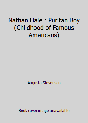 Nathan Hale : Puritan Boy (Childhood of Famous ... B0006AW5HK Book Cover