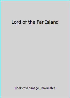 Lord of the Far Island 161523683X Book Cover