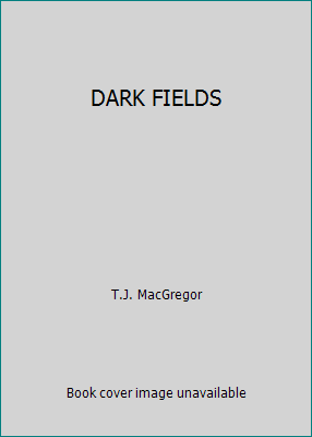 DARK FIELDS 0708836577 Book Cover