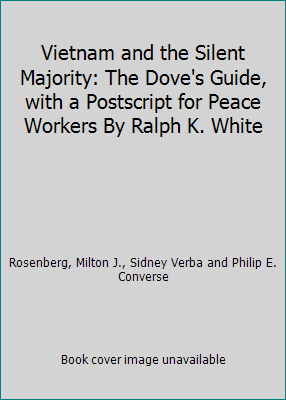 Vietnam and the Silent Majority: The Dove's Gui... B000O3TWPM Book Cover