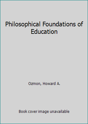 Philosophical Foundations of Education 0023903112 Book Cover