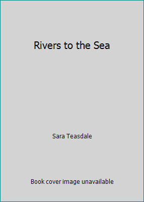 Rivers to the Sea B000JHM9US Book Cover