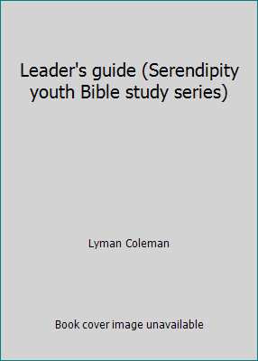 Leader's guide (Serendipity youth Bible study s... 0862011752 Book Cover