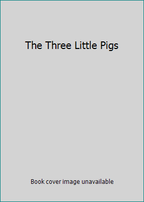 The Three Little Pigs 1569876215 Book Cover