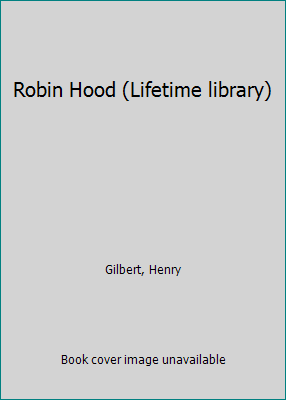 Robin Hood (Lifetime library) B0007F0CYC Book Cover