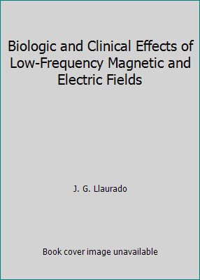 Biologic and Clinical Effects of Low-Frequency ... 0398030243 Book Cover