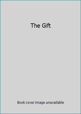 The Gift 0316036250 Book Cover