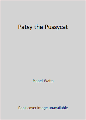 Patsy the Pussycat 030717719X Book Cover