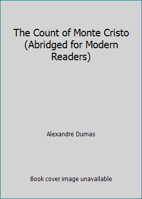 The Count of Monte Cristo (Abridged for Modern ... B00A6ELJNC Book Cover