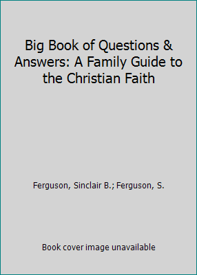 Big Book of Questions & Answers: A Family Guide... 0613800486 Book Cover