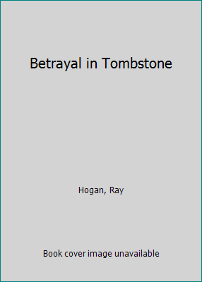 Betrayal in Tombstone 0745146341 Book Cover