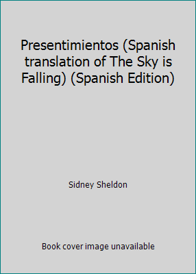 Presentimientos (Spanish translation of The Sky... [Spanish] 9500421690 Book Cover