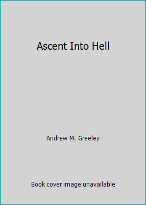Ascent Into Hell 0446321516 Book Cover
