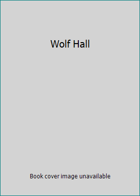 Wolf Hall 155468773X Book Cover