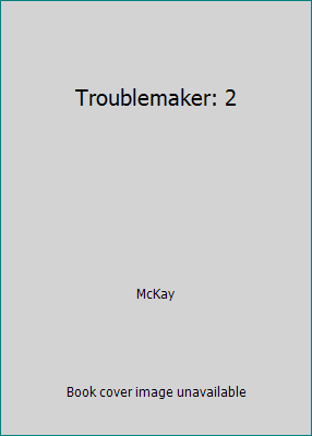 Troublemaker: 2 0525661689 Book Cover