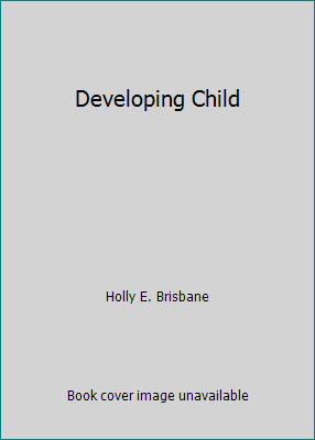 Developing Child 0026426757 Book Cover