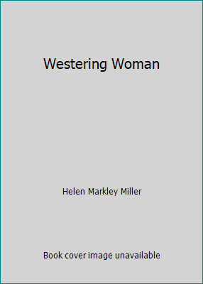 Westering Woman B000LA5T7S Book Cover