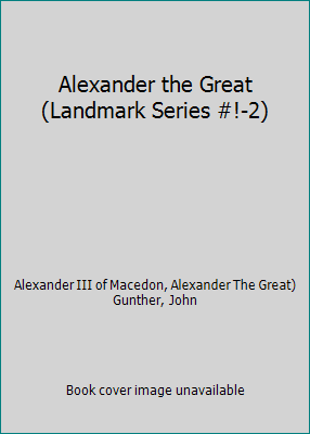 Alexander the Great (Landmark Series #!-2) B008ROAQGE Book Cover