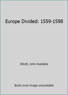 Europe Divided: 1559-1598 0801492335 Book Cover