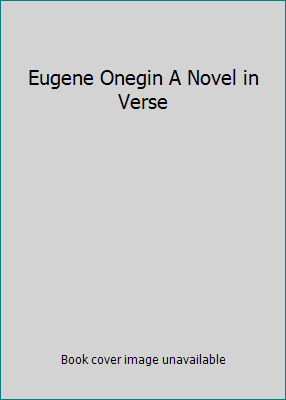 Eugene Onegin A Novel in Verse B007T2P9EE Book Cover