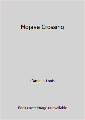 Mojave Crossing [Large Print] 0786208651 Book Cover