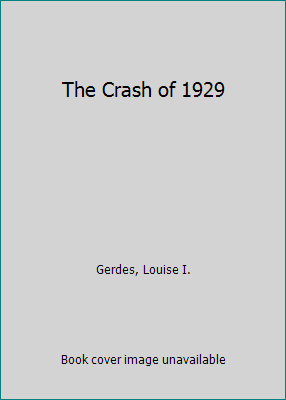 The Crash of 1929 0737708190 Book Cover