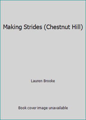 Making Strides (Chestnut Hill) 1424217210 Book Cover