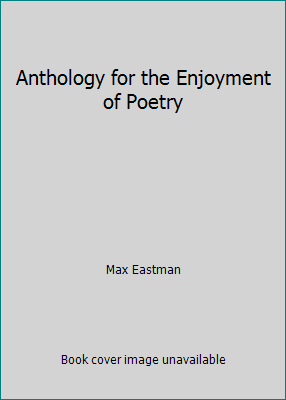 Anthology for the Enjoyment of Poetry B001O4BCEE Book Cover