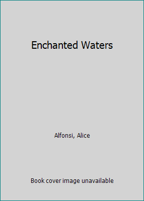 Enchanted Waters 1428725970 Book Cover