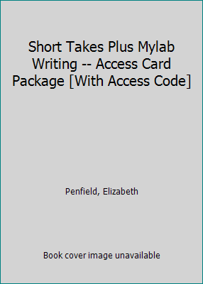Short Takes Plus Mylab Writing -- Access Card P... 0133852539 Book Cover