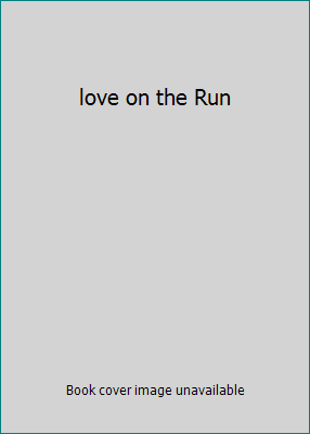 love on the Run 0515059560 Book Cover