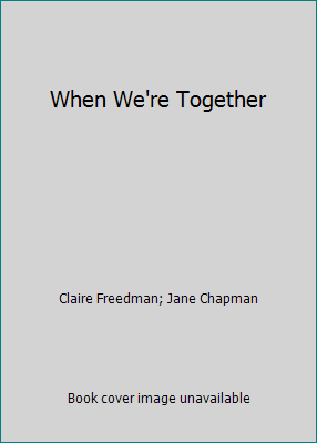When We're Together 1845069455 Book Cover