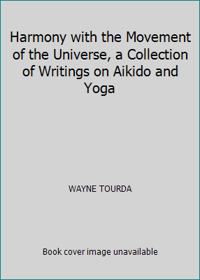 Harmony with the Movement of the Universe, a Co... 0073536768 Book Cover