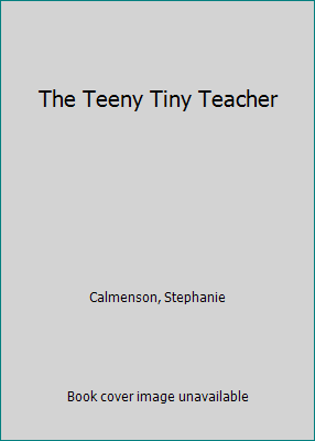 The Teeny Tiny Teacher 059037124X Book Cover