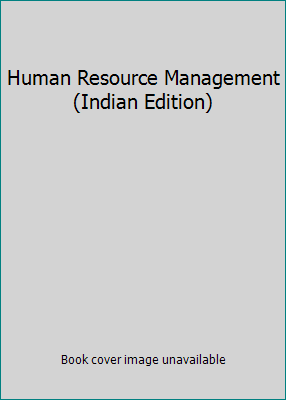 Human Resource Management(Indian Edition) 8120334434 Book Cover