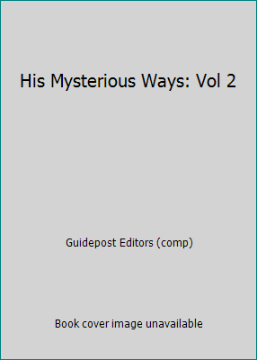 His Mysterious Ways: Vol 2 B000GKBQXY Book Cover