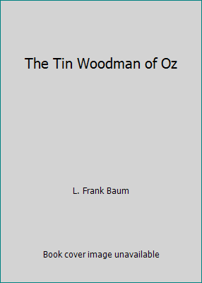 The Tin Woodman of Oz B003523CZA Book Cover