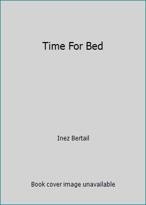 Time For Bed B000HG5OA8 Book Cover