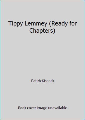 Tippy Lemmey (Ready for Chapters) 1590549198 Book Cover