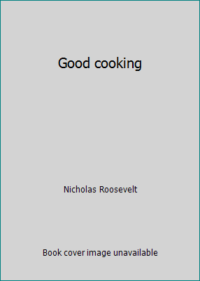Good cooking B0007E3IBM Book Cover