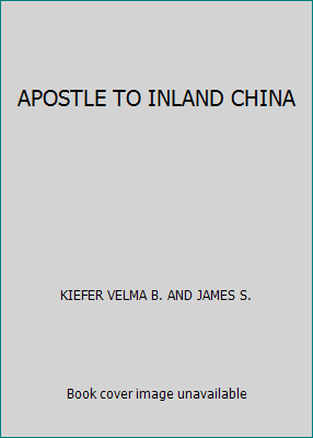 APOSTLE TO INLAND CHINA B002K4ZISI Book Cover