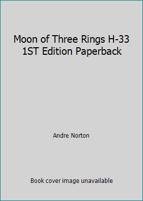 Moon of Three Rings H-33 1ST Edition Paperback B0011Y082E Book Cover