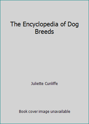 The Encyclopedia of Dog Breeds 0752588109 Book Cover