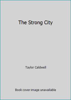 The Strong City B000NE8H1M Book Cover