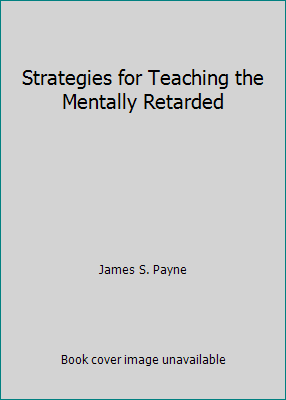 Strategies for Teaching the Mentally Retarded 0675080673 Book Cover