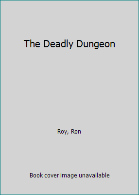 The Deadly Dungeon 0606128654 Book Cover