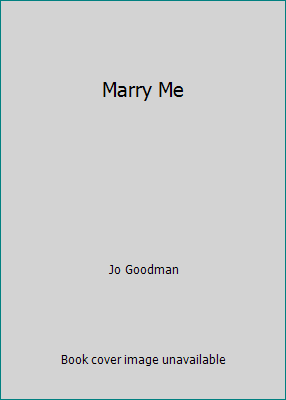 Marry Me 1611290007 Book Cover